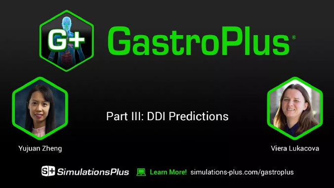 视频 | 采用GastroPlus预测药物相互作用DDI（英文）