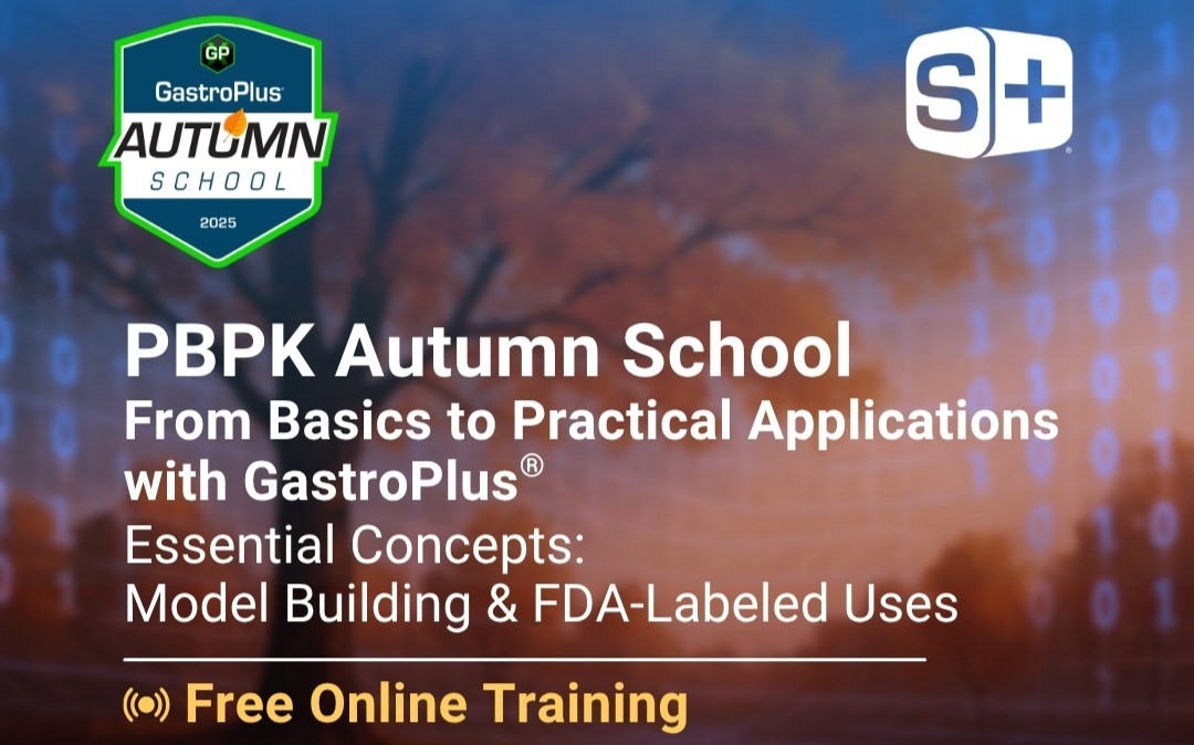PBPK Autumn School: From Basics to Practical Application with GastroPlus®